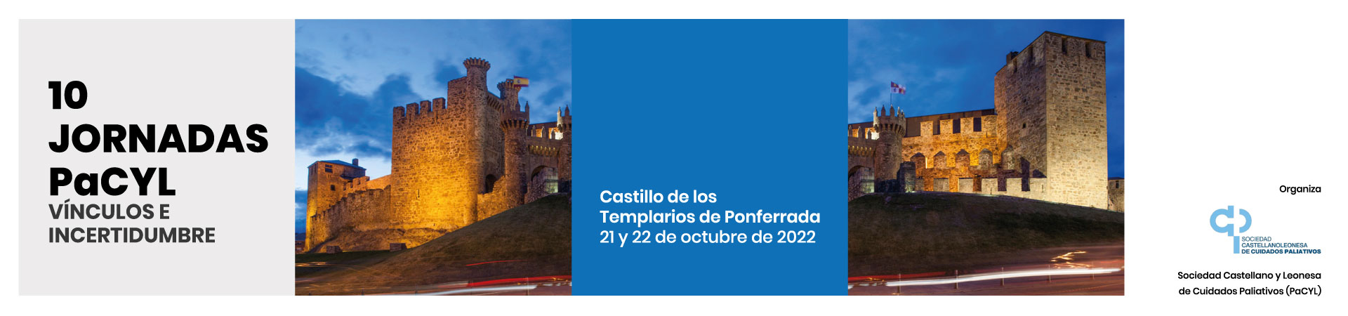 10 JORNADA PaCYL "Vínculos e incertidumbres" @ Castillo de los Templarios / Castillo de Ponferrada